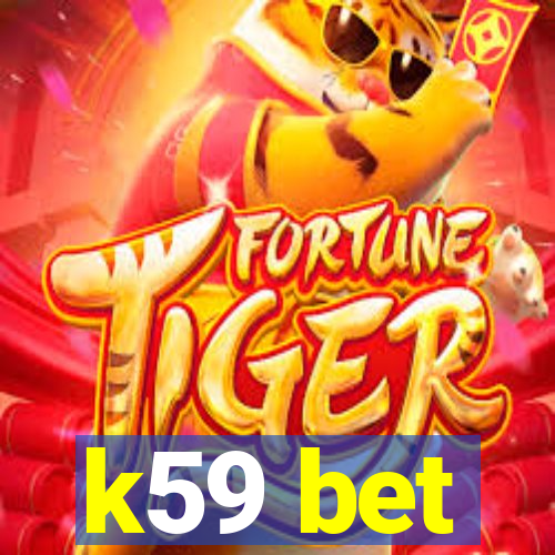 k59 bet